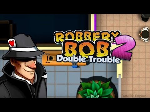 ВОРИШКА БОБ 2! ROBBERY BOB 2 Double Trouble #3 ГРАБИТЕЛЬ РОББЕРИ БОБ! Прикольная игра Robbery Bob!