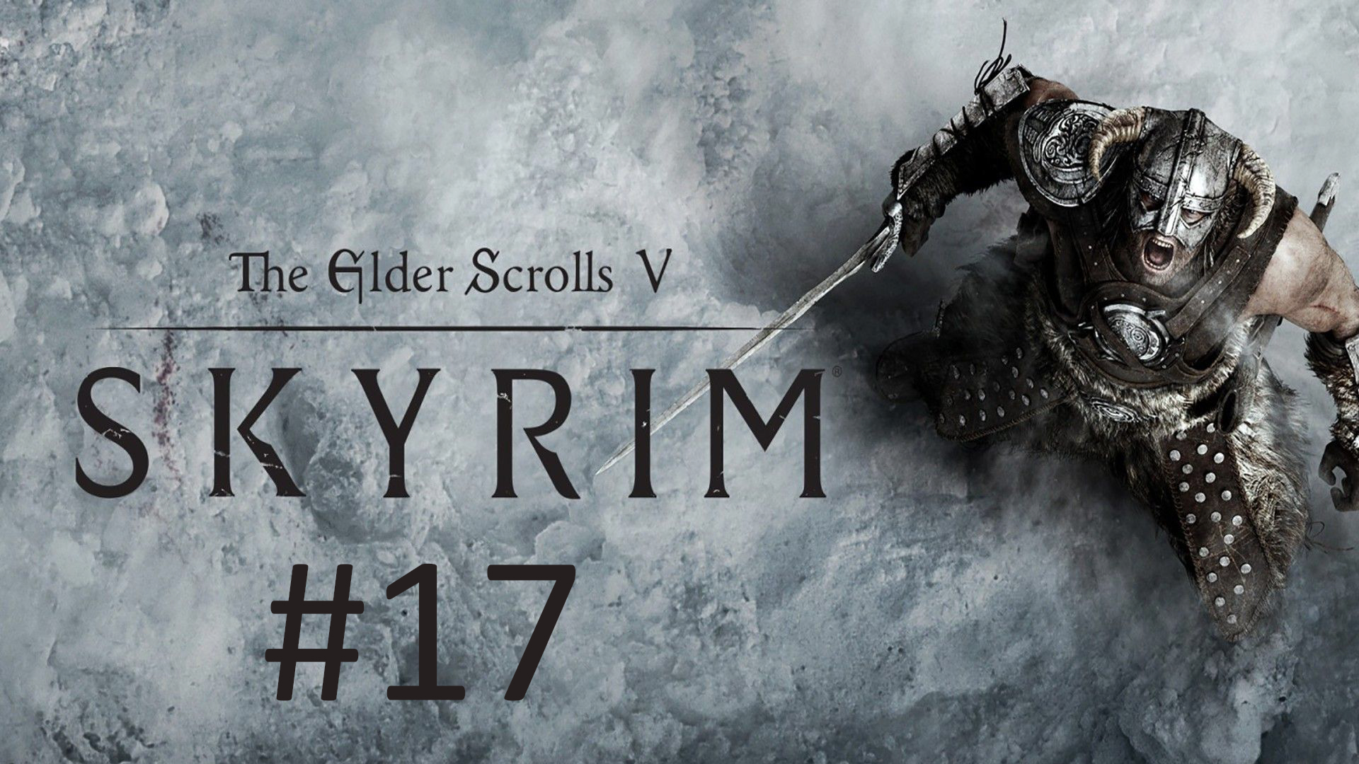 Прохождение The Elder Scrolls 5: Skyrim SE - Часть 17. Щит предков Рогги и Соратники