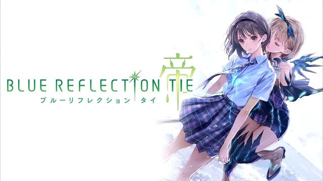 Blue Reflection: Second Light / TIE OST Opening - GLITTER by Chata (茶太) [FULL] смотреть онлайн