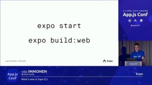 App.js Conf – Ville Immonen – What's new in Expo CLI