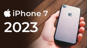 НЕДЕЛЯ с iPhone 7 в 2023 году - ВСЕ МАКСИМАЛЬНО ЧЕСТНО!