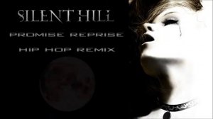 Silent Hill Promise-Sad Slow Hip Hop Remix *Snippet*