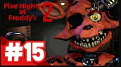 Five Nights at Freddy's 2 / ЛИХОРАДКА ФАЗБЕРА / #15