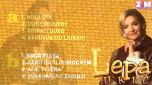 Lepa Lukic - Neka ode - (Audio 1997)