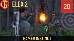 ПРОХОЖДЕНИЕ ELEX 2 ЧАСТЬ 20 - ПАРАНОЙЯ КАЙИ