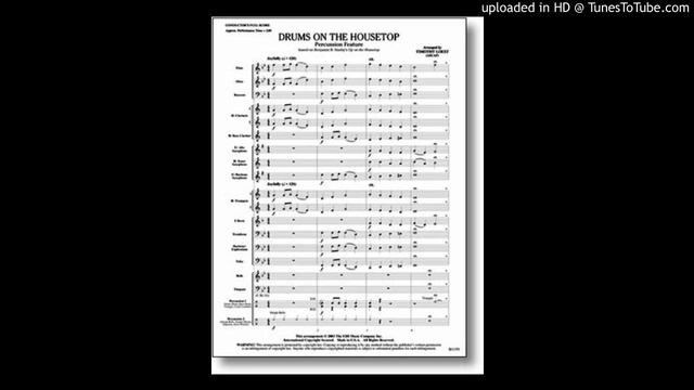 Drums on the Housetop Arranged by Timothy Loest смотреть онлайн