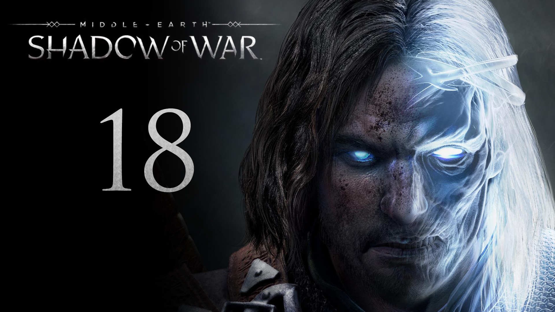 Middle-Earth: Shadow of War - Полёты на драконе - Прохождение игры на русском [#18] | PC (2017 г.)