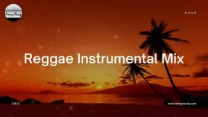 Reggae Instrumental Mix [Over 1 Hour of Sweet Reggae Music - No Vocals]