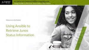 Get Started with Juniper Automation: Module 11 - Introduction to Ansible