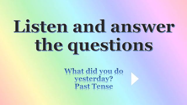 What did you do yesterday - Past Tense смотреть онлайн
