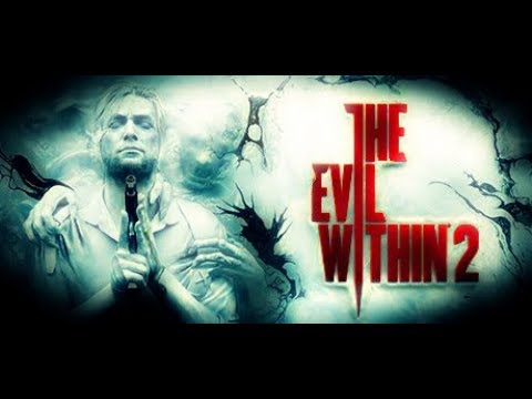 Зло внутри начало The Evil Within 2 прохождение стрим летсплей запись часть #1  GTX 1060, Xeon w3680