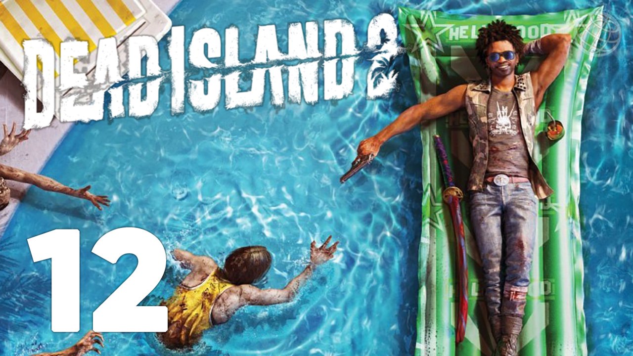 DEAD ISLAND 2 ПРОХОЖДЕНИЕ НА РУССКОМ БЕЗ КОММЕНТАРИЕВ ЧАСТЬ 12 ➤ МЁРТВЫЙ ОСТРОВ 2 ➤ ДЭД АЙЛЕНД 2