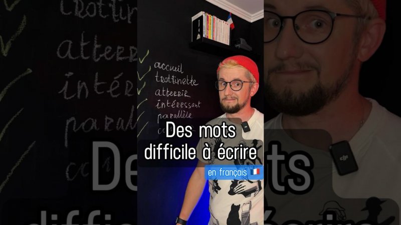 Ces mots français qui sont difficile à écrire ✍️ en français