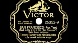 1936 HITS ARCHIVE: San Francisco - Tommy Dorsey (Edythe Wright, vocal)