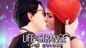 ЭТУ ИГРУ ЖДАЛИ - ПОЛНОЕ ПРОХОЖДЕНИЕ  НОВОЙ Life is Strange: True Colors