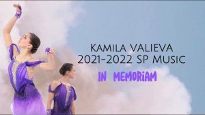 Камила Валиева(Kamila VALIEVA) 2021-2022 КП (Кирилл Рихтер - In Memoriam)