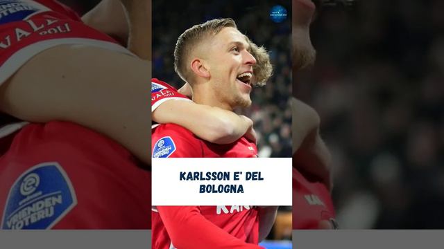 Bologna scatenato: preso Karlsson.