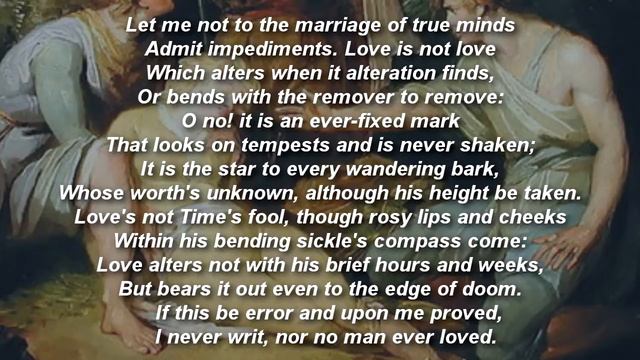 William Shakespeare Sonnet 116~"Let Me Not To The Marriage Of True Minds" read by David Shaw-Parker смотреть онлайн