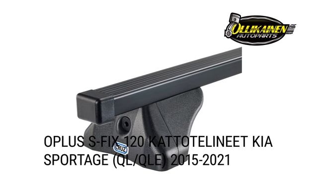 Oplus S-FIX 120 kattotelineet Kia Sportage (QL/QLE) 2015-2021 смотреть онлайн