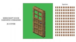 MINECRAFT DOOR - GANGSTA`S PARADISE (AI COVER)