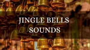 HD Jingle Bells Sounds Chrismtas Bells Sounds