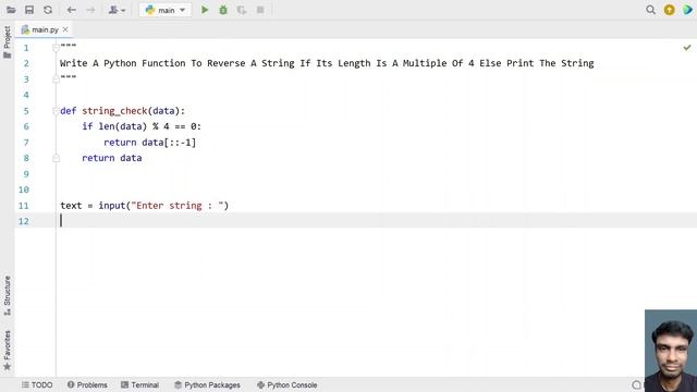 Write A Python Function To Reverse A String If Its Length Is A Multiple Of 4 Else Print The String