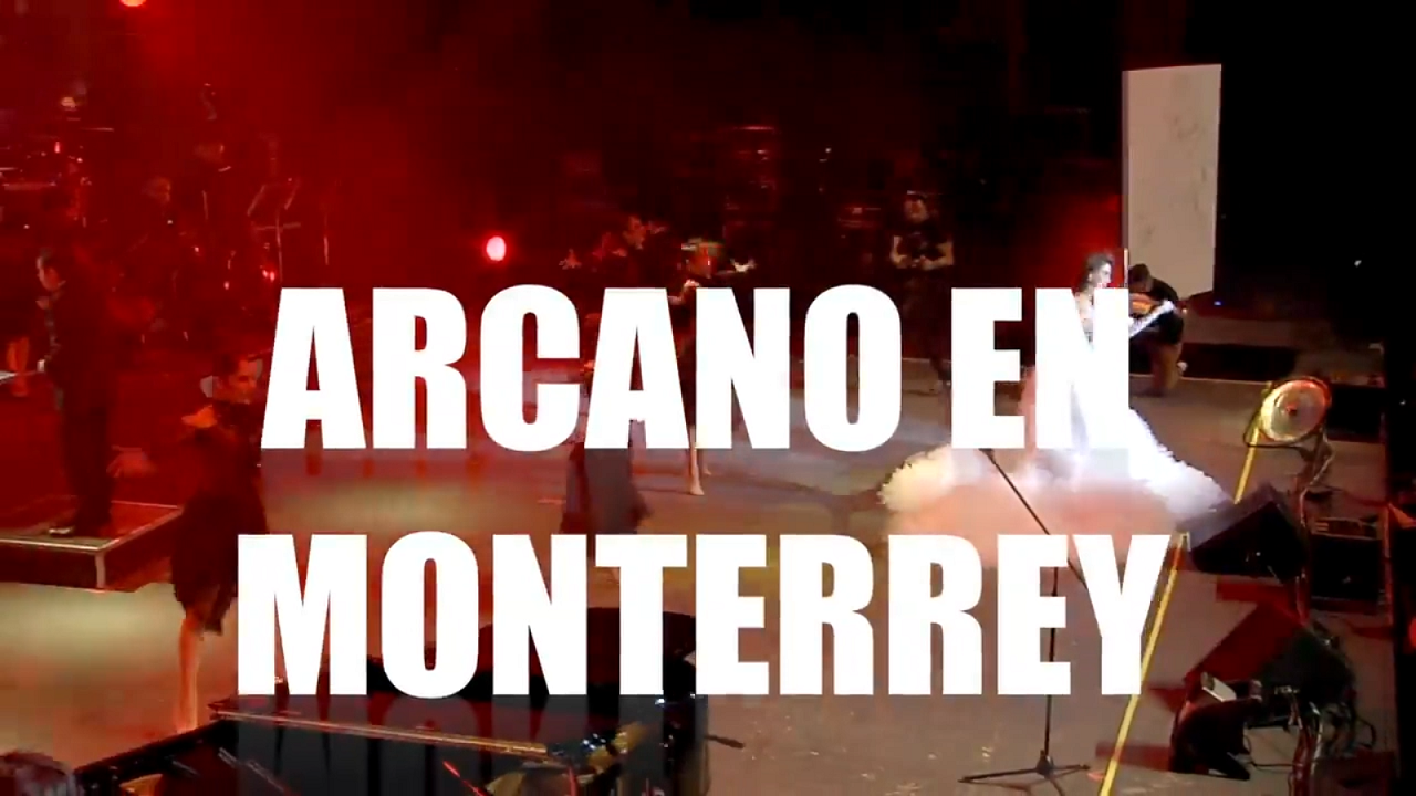 Arcano - Monterrey