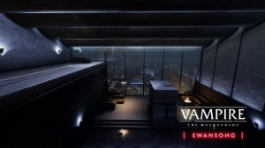 Vampire: The Masquerade Swansong - OST | Ambient Music