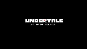 Undertale Music With No Main Melody - Enemy Approaching