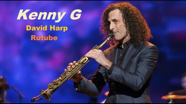 Музыка Саксофона-Kenny G