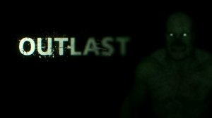 Outlast - Обзор игры