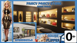 Хаус Флиппер 2 - Английский - House Flipper 2 - Mini Mall E2 - Fancy Pancy Store - Speedbuild