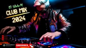 Music Mix 2024 | Party Club Dance 2024 | Best Remixes Of Popular Songs 2024 MEGAMIX (DJ Silviu M)