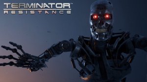 Terminator: Resistance - #3 Члены сопротивления - Сезон охоты - Уничтожение T-850 - Найти Мака