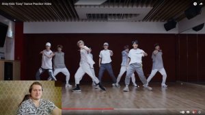 Реакция на Stray Kids "Easy" Dance Practice Video