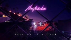 New Arcades - Tell Me It's Over