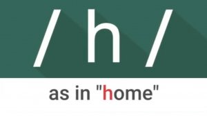 Consonant Sound h as in home – American English Pronunciation
