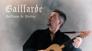 Gaillarde X (Morlaye) - renaissance guitar