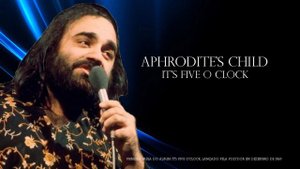 Aphrodite's Child - It's Five O Clock
