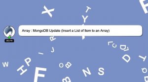 Array : MongoDB Update (Insert a List of Item to an Array)