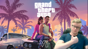 Реакция на трейлер GTA 6