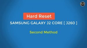 Hard Reset SAMSUNG GALAXY J2 CORE SM-J260 | Factoey Reset