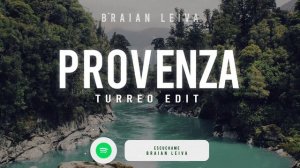 PROVENZA (Turreo Edit) - Karol G - Braian Leiva