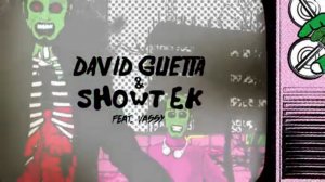 David Guetta & Showtek - Bad ft. Vassy (Official Audio)