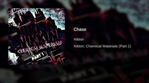 Nikkin - Chase