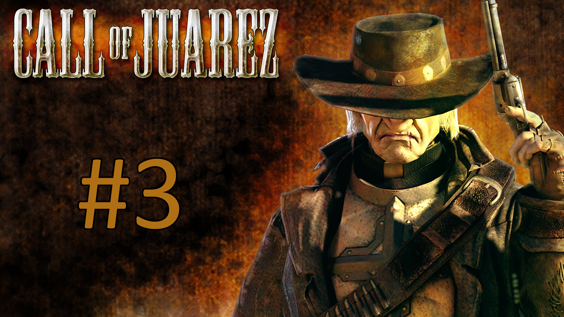 Прохождение Call of Juarez - Эпизод 3