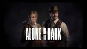 Alone in the Dark (2024)  / Прохождение # 3