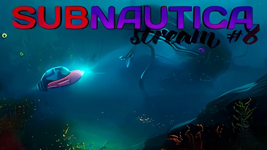 В поисках скрижали┃Subnautica #8 [Стрим от 05.02.2024]