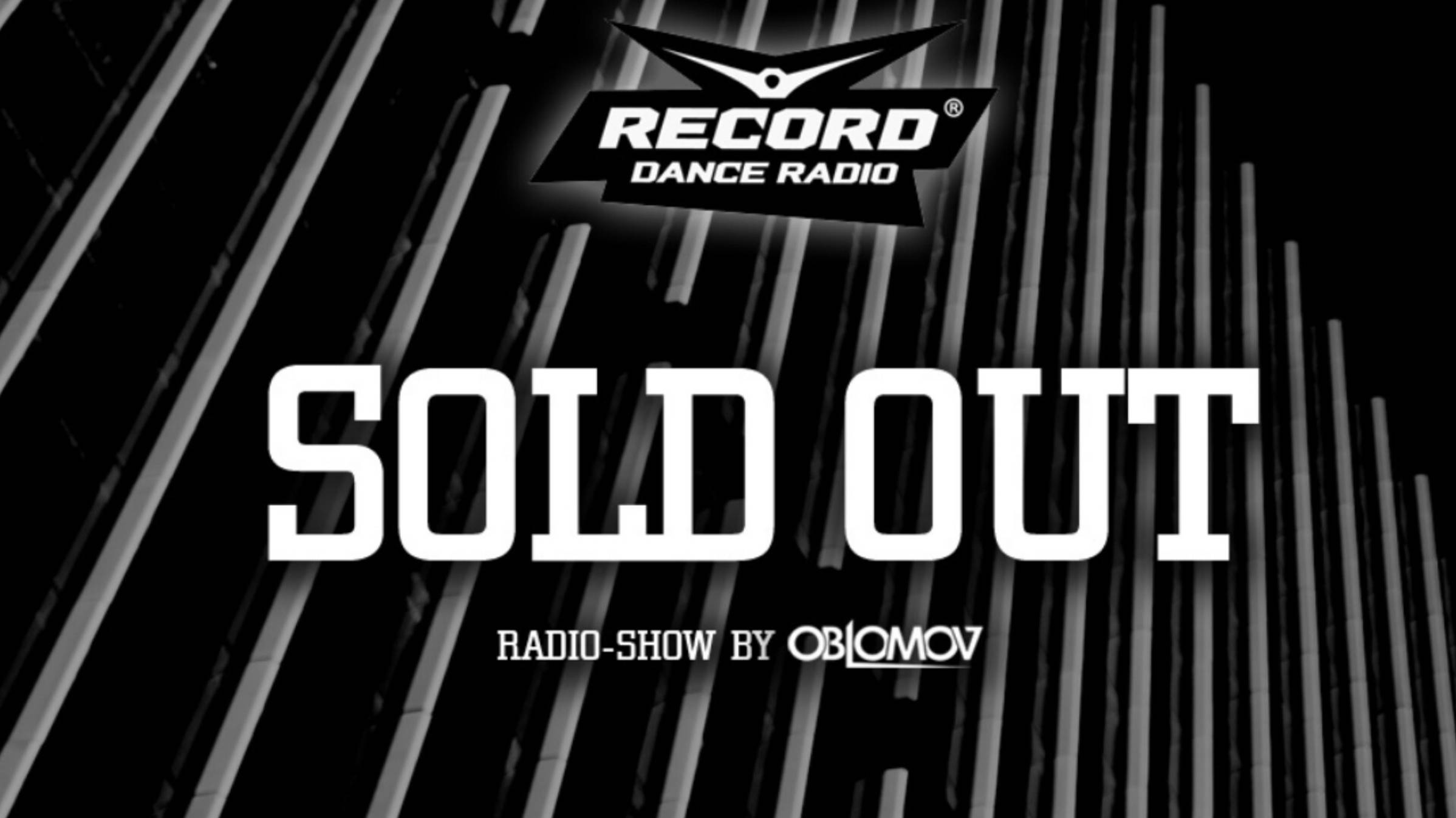 Oblomov – Record Sold Out #274 [Радио Рекорд)