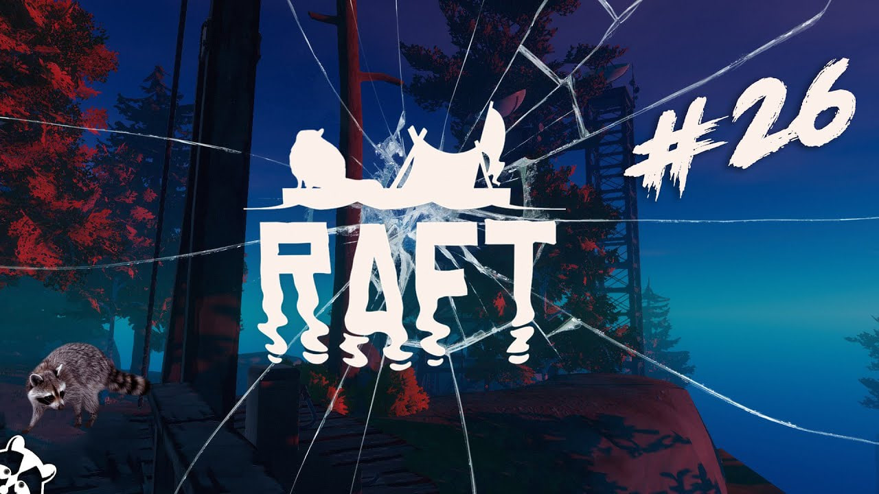 Raft◥◣ ◢◤БОМБЯЩИЙ Эпизод #26